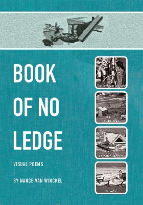 Book of No Ledge: Visual Poems book