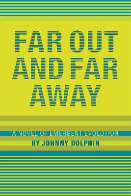 Far Out and Far Away book