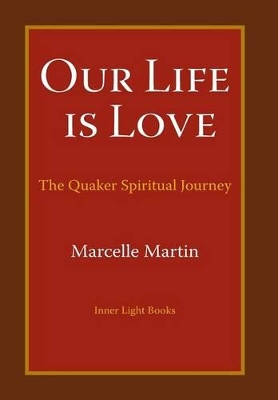 Our Life Is Love by Marcelle Martin