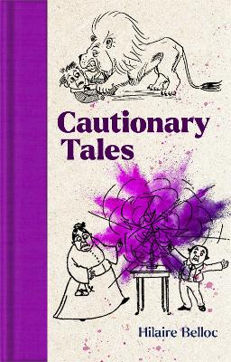 Cautionary Tales by Hilaire Belloc