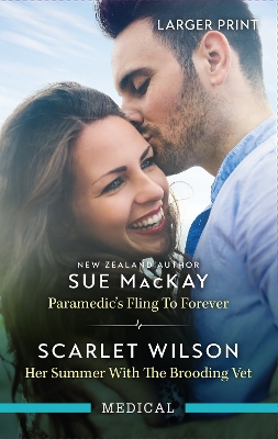 Paramedic's Fling To Forever/Her Summer With The Brooding Vet book