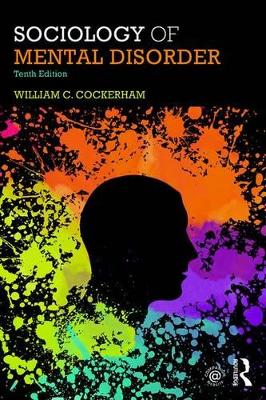 Sociology of Mental Disorder by William C. Cockerham