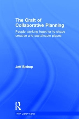 The Craft of Collaborative Planning by Jeff Bishop