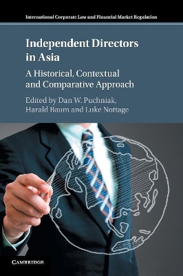 Independent Directors in Asia: A Historical, Contextual and Comparative Approach book