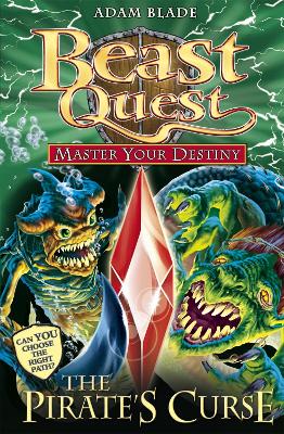 Beast Quest: Master Your Destiny: The Pirate's Curse book