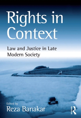 Rights in Context by Reza Banakar