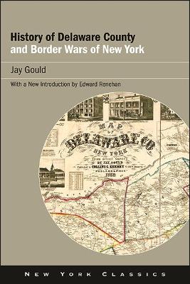 History of Delaware County and Border Wars of New York book