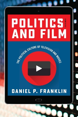 Politics and Film by Daniel P. Franklin