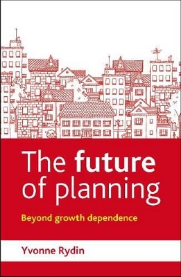 The future of planning by Yvonne Rydin