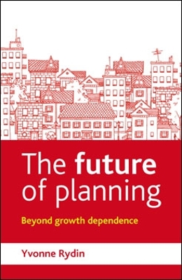 The future of planning by Yvonne Rydin