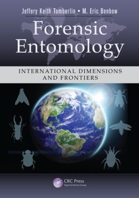 Forensic Entomology by Jeffery Keith Tomberlin