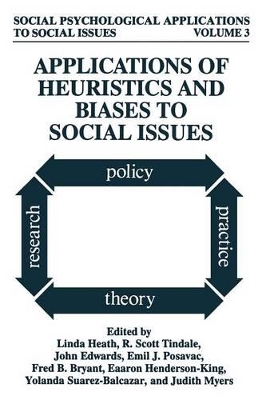 Applications of Heuristics and Biases to Social Issues by Linda Heath