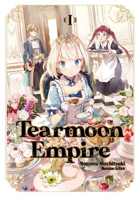 Tearmoon Empire: Volume 1 book