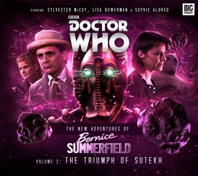 The New Adventures of Bernice Summerfield: The Triumph of the Sutekh: Volume 2 book