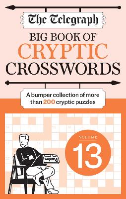The Telegraph Big Book of Cryptic Crosswords 13 book
