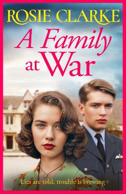 A Family at War: BRAND NEW to Kindle! A brilliant wartime saga read from Rosie Clarke book