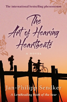 Art of Hearing Heartbeats by Jan-Philipp Sendker