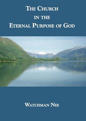 Church in the Eternal Purpose of God book