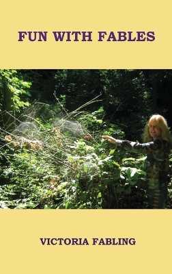 Fun with Fables by Victoria Fabling