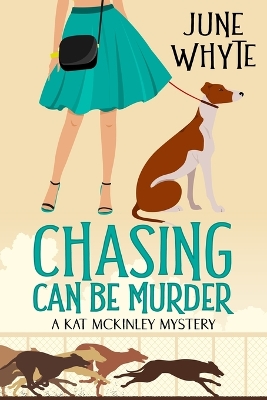 Chasing Can Be Murder book