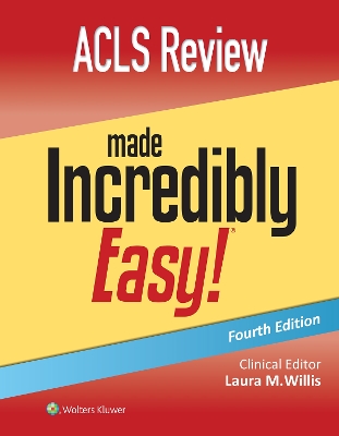 ACLS Review Made Incredibly Easy by Lippincott Williams & Wilkins