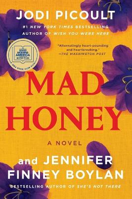 Mad Honey: A Novel by Jodi Picoult