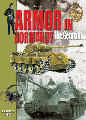Armor in Normandy - the Germans book