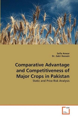 Comparative Advantage and Competitiveness of Major Crops in Pakistan book