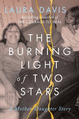 The Burning Light of Two Stars: A Mother-Daughter Story book