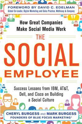 Social Employee: How Great Companies Make Social Media Work book