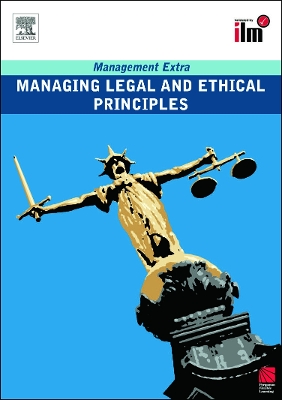 Managing Legal and Ethical Principles book