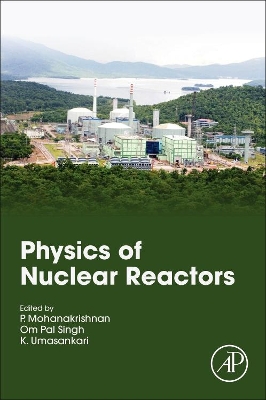 Physics of Nuclear Reactors book