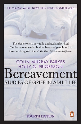 Bereavement (4th Edition) by Colin Murray Parkes