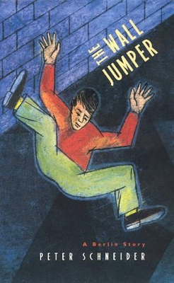 The Wall Jumper by Peter Schneider