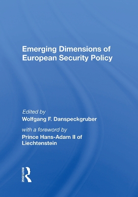 Emerging Dimensions Of European Security Policy book