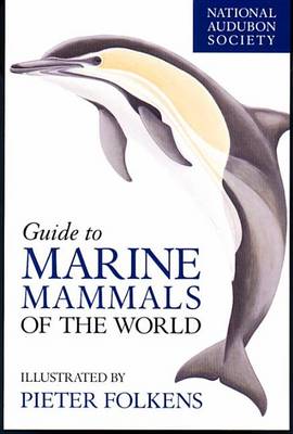 National Audubon Society Guide to Marine Animals of the World book