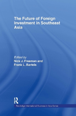 Future of Foreign Investment in Southeast Asia by Frank Bartels