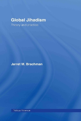 Global Jihadism by Jarret M. Brachman