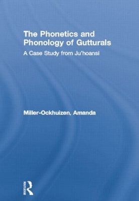 Phonetics and Phonology of Gutturals book