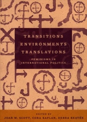 Transitions Environments Translations by Joan W. Scott