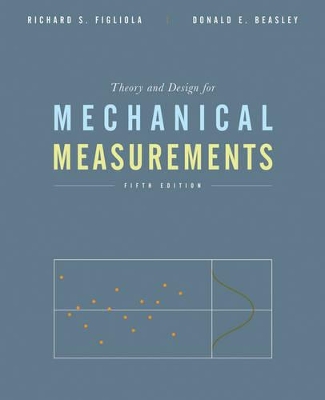 Theory and Design for Mechanical Measurements 5E by Richard S. Figliola