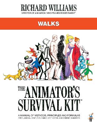 The The Animator's Survival Kit: Walks: (Richard Williams' Animation Shorts) by Richard E. Williams