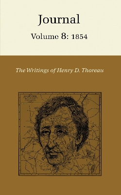 The The Writings of Henry David Thoreau by Henry David Thoreau