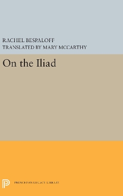 On the Iliad by Rachel Bespaloff