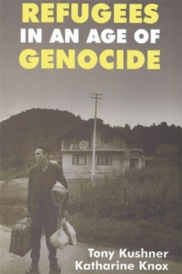 Refugees in an Age of Genocide book