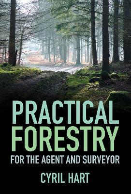 Practical Forestry: For the Agent and Surveyor book