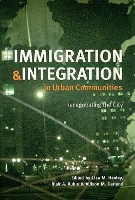 Immigration and Integration in Urban Communities book