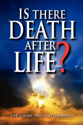 Is There Death After Life? book