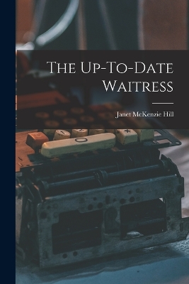 The Up-To-Date Waitress book
