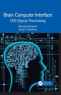 Brain Computer Interface: EEG Signal Processing book